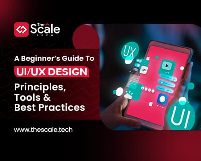A Beginner’s Guide To UI/UX Design