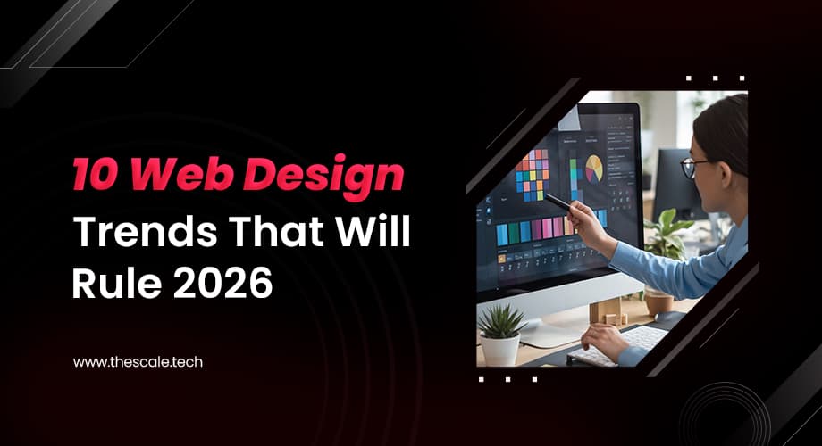 10 Web Design Trends That Will Rule 2026